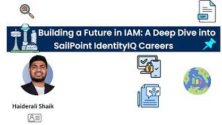 How to Build a Successful Career in IAM with SailPoint IdentityIQ