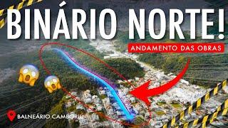 Andamento das Obras do Binário Norte em Balneário Camboriú