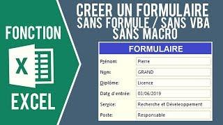 EXCEL - CRÉER UN FORMULAIRE DE SAISIE PERSONNALISÉ (Sans userform, sans VBA, ni formule)