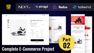 Build & Deploy a Full Stack E-Commerce Website with Next.js & Strapi | Part-2 (Backend & Deployment)