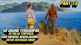 PART 13 ‼️ 48 Orang Terdampar Di Pulau Terpencil Dan Mereka Bekerjasama Untuk Bertahan Hidup