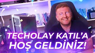 Techolay Katıl'a Hoş Geldiniz!