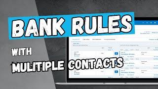 Add a bank rule with multiple contacts in Xero