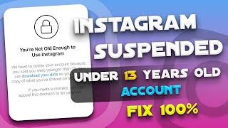 instagram suspened your account for 13 age / verify your age for recovering page