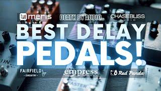 6 Must Have Delay Pedals // Best Pedals With Synthesizers