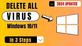 How to Delete All Viruses on Windows 10/11 (3 Simple Steps) 2024