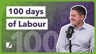 Labour's first 100 days & our expectations for the October budget | Do More With Your Money #241