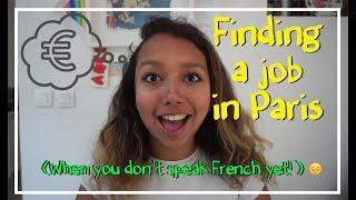 Finding a Job in Paris (When you don't speak French)