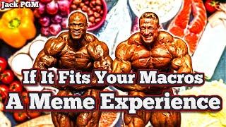 If It Fits Your Macros - A Meme Experience