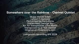 Somewhere over the Rainbow – Clarinet Quintet