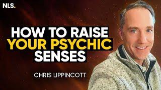Discover the SECRETS to Unlocking Your Psychic POWER Within | Chris Lippincott