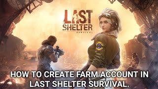 how to create farm account in last Shelter Survival #shorts #lastsheltersurvival