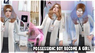 Possession Life: Boy Become A Women | Sims4Story