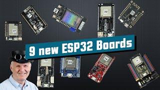 #366 9 New ESP32 Boards: Comparison and Tests