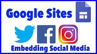 Google Sites - Embed Social Media