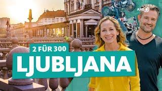 Ljubljana: Die Highlights von Sloweniens Hauptstadt | ARD Reisen