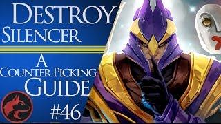 How to counter Silencer - Dota 2 Counter Picking Guides #46