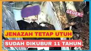 VIRAL JENAZAH TETAP UTUH DI MANADO MESKI SUDAH DIKUBUR 11 TAHUN