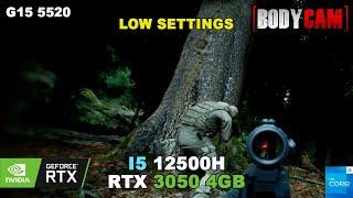 BodyCam | G15 5520 | RTX 3050 4GB | i5 12500H | 16GB | Gameplay Test |