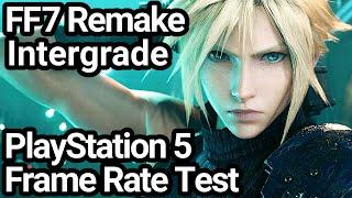 Final Fantasy 7 Remake Intergrade PS5 Frame Rate Test