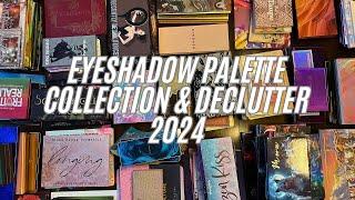 MY ENTIRE EYESHADOW PALETTE COLLECTION & DECLUTTER 2024 | SMITHY SONY