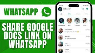 How to Share Google Docs Link on WhatsApp