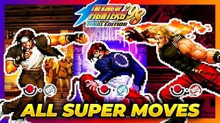 ALL SUPER MOVES TUTORIAL - The King of Fighters '98 Ultimate Match Final Edition (KOF98UMFE)