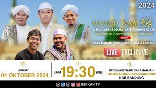  LIVE PERINGATAN MAULID NABI MUHAMMAD SAW & HAUL MAMA ASEP SYARBINI KE - 70 | 04 OKTOBER 2024