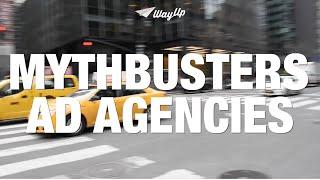 MYTHBUSTERS: What is it like to work at an Ad Agency?