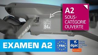 EXAMEN DRONE OPEN A2 : Comment le passer en France.