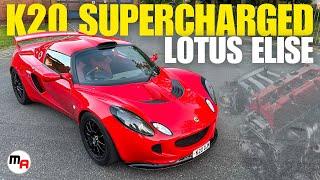 SUPERCHARGED K20 SWAPPED LOTUS ELISE - THE BUDGET PORSCHE GT3 RS KILLER