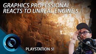 Graphics Professional Reacts to Unreal Engine 5 Playstation 5