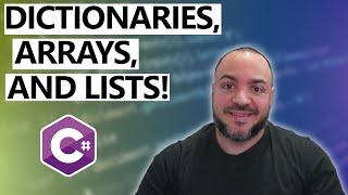 C# Arrays, Lists, and Dictionaries (Quick dotnet tutorial)