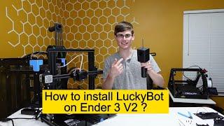 How to install LuckyBot 3d food printer extruder on Ender 3 V2