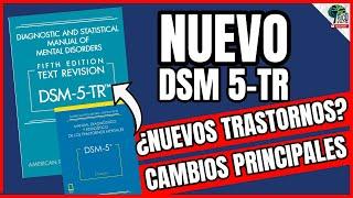  NUEVO DSM 5 TR 2024. CAMBIOS Y DIFERENCIAS CON EL DSM 5 | RESUMEN