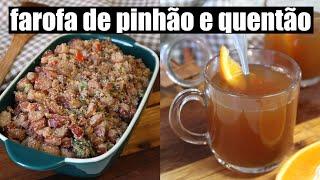 FAROFA DE PINHÃO ÚMIDA E DELICIOSA + QUENTÃO SEM ÁLCOOL | TNM Vegg