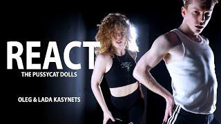 The Pussycat Dolls - "React" Choreography by Oleg Kasynets