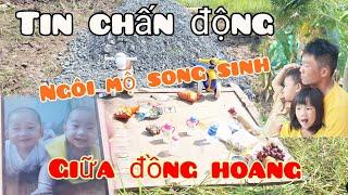 Tin chấn động ngôi mộ 2 bé nằm ở đồng hoang bị đu.ối nước quá đau thương