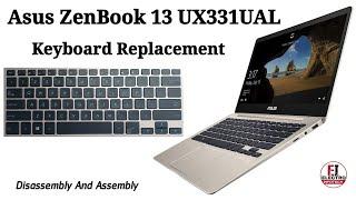 Asus ZenBook 13 UX331UAL / Keyboard Replacement / Disassembly And Assembly