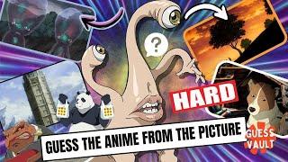Guess The Anime From The Picture - Anime Quiz Hard