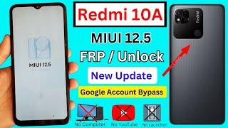 Redmi 10A Google Account Bypass (Without Pc) MIUI 12.5 New Update Frp Unlock || Android 11/12