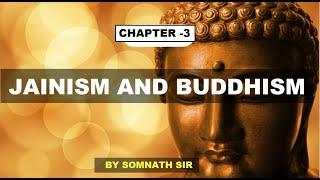 Indian History chapter -3 | Jainism & Buddhism | WBCS | Somnath Sir