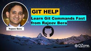 GIT HELP: Learn Git Commands Fast from Rajeev Bera