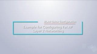 HUAWEI WLAN Quick Configuration: Configure Fat AP Layer 2 Networking