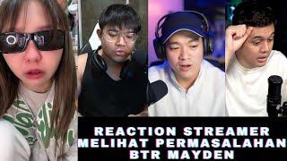 REACTION STREAMER - BTR MAYDEN ADA MASALAH DENGAN DEDDY CORBUZIER