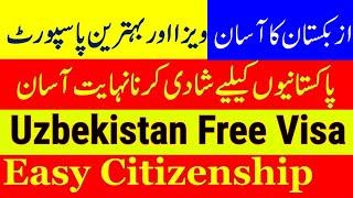 Uzbekistan Visa free Entry | Get Easy Passport by Paper Marriage