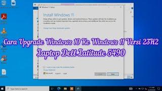 Upgrade windows 10 ke windows 11 latop DELL Latitude 5490