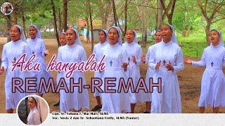 Aku Hanyalah Remah-Remah |Novis 2 & Sr. Sebastiana Unitly, ALMA| Cipt. Sr. Yohana F.M, ALMA