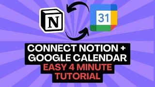 Easy 4 Minute Tutorial | Google Calendar Two-Way Sync in Notion | 2023 Guide