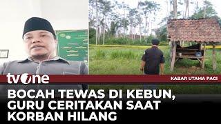 Kronologi Pencarian Bocah Perempuan Ditemukan Tewas di Kebun | Kabar Utama Pagi tvOne